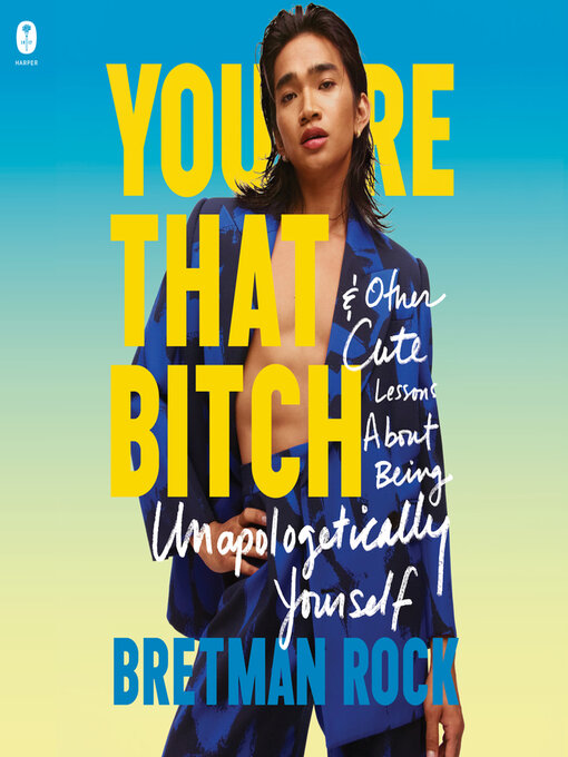 Title details for You're That Bitch by Bretman Rock - Available